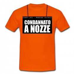 T-shirt uomo "Condannato a Nozze", idea regalo per addio al celibato!