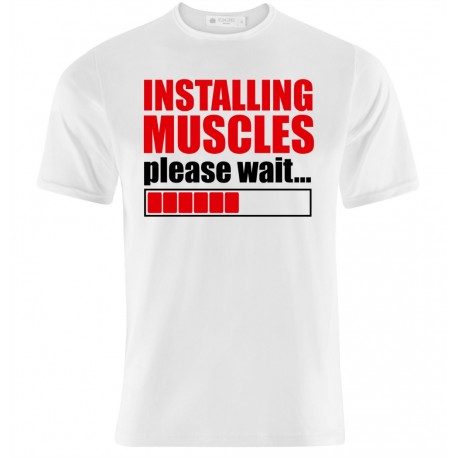 T-shirt uomo "Installing Muscles, please wait..."