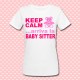 T-shirt donna "Keep Calm... arriva la baby sitter"