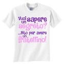 T-shirt bimba "Vuoi sapere un segreto? Sto per avere un fratellino!", idea sorpresa per annunciare la seconda gravidanza!