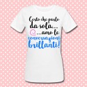 T-shirt donna "Certo che parlo da sola... amo le conversazioni brillanti!"