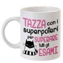 Tazza "Tazza con i superpoteri per superare tutti gli esami"