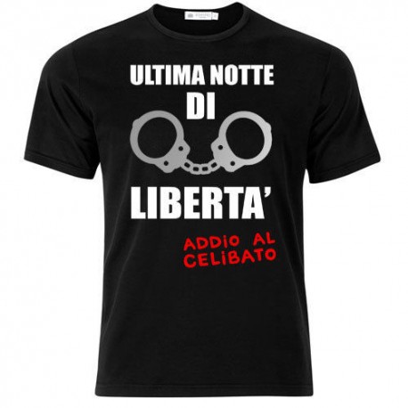T-shirt uomo "Ultima notte di libertà", manette argentate, idea regalo per addio al celibato!