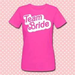 T-shirt donna "Team Bride", Barbie font inspired, idea regalo per addio al nubilato!