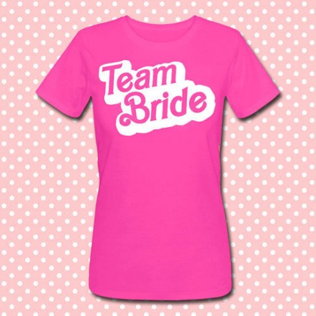 T-shirt donna "Team Bride", Barbie font inspired, idea regalo per addio al nubilato!