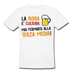 T-shirt uomo "La birra è cultura: mai fermarsi alla terza media!"