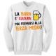 Felpa girocollo "La birra è cultura: mai fermarsi alla terza media!"
