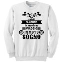 Felpa uomo girocollo "A piedi cammino, in macchina viaggio, in moto sogno!", motocicletta, bianca