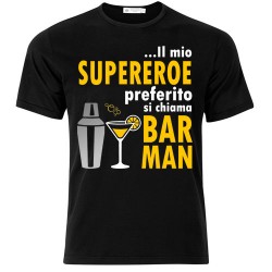 T-shirt uomo "Il mio supereroe preferito si chiama BarMan"