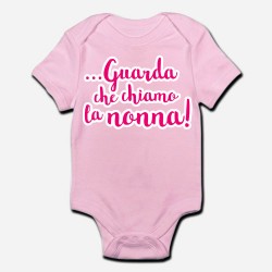 Body / pagliaccetto neonato, rosa, bimba, bebè "Guarda che chiamo la nonna!"
