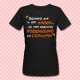 T-shirt donna "Ognuno ha il suo hobby... io hobbisogno di dormire!" Divertente! (nera)