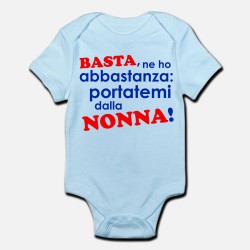 Body / pagliaccetto neonato, azzurro, bimbo, bebè "Basta, portatemi dalla nonna!"