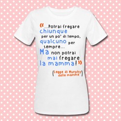 T-shirt donna "Legge di Murphy delle mamme"