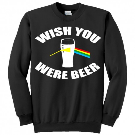 Felpa girocollo unisex uomo e donna "Wish you were beer"