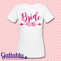 T-shirt donna "Bride To Be" amiche e damigelle della sposa, addio al nubilato!