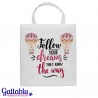 Shopper con stampa "Follow your dreams, they know the way" mongolfiere colorate