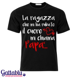 T-shirt uomo "La ragazza che mi ha rubato il cuore mi chiama papà", idea regalo per il papà