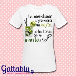 T-shirt donna "La mandiamo a prenderci un mojito e lei torna con un marito!?", divertente Addio al Nubilato