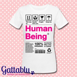 T-shirt donna "100% Human Being"