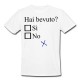 T-shirt uomo "Hai bevuto? SI / NO" idea scherzo per festa di addio al celibato
