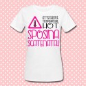 T-shirt donna "Sposina scatenata, temperature hot" addio al nubilato