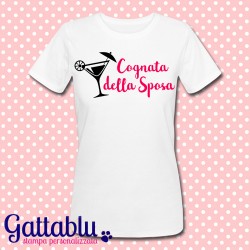 T-shirt donna Addio al Nubilato "Cognata della Sposa", personalizzabile come vuoi!