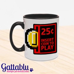 Tazza color "25 cents - Insert coin to play" retro vintage videogame