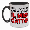 Tazza color "Oggi parlo solo con il mio gatto"