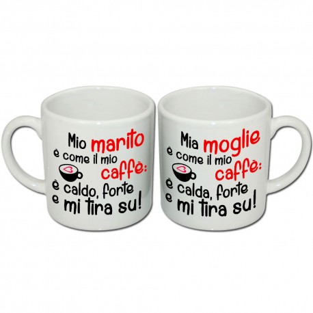 Coppia di tazzine da caffè espresso "Mio marito / mia moglie è come il mio caffè..."