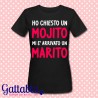 T-shirt donna "Ho chesto un mojito, mi è arrivato un marito", Addio al Nubilato