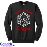 Felpa unisex uomo e donna "This is how I roll" dado d20 gioco di ruolo