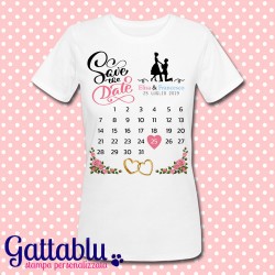 T-shirt donna Save The Date: calendario del matrimonio PERSONALIZZATO con nomi degli sposi e data delle nozze!