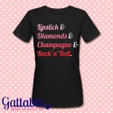 T-shirt donna Lipstick & Diamonds & Champagne & Rock'nRoll