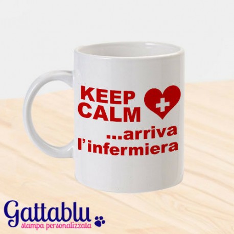 Tazza "Keep Calm, arriva l'infermiera!" idea regalo per infermiera o studentessa laurea in scienze infermieristiche!