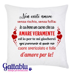 Federa per cuscino Non esiste amore senza rischio e follia, amore spericolato!