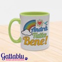 Tazza mug 11 oz Andrà tutto bene! Arcobaleno, frasi motivazionali, felicità, ottimismo!