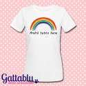 T-shirt donna Andrà tutto bene! Arcobaleno, frasi motivazionali, felicità, ottimismo! Idea regalo allegra e simpatica!
