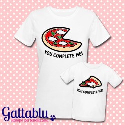 T-shirt di coppia mamma e figlia "You complete me", Pizza - fetta di pizza divertente idea regalo per una mamma ed una bambina