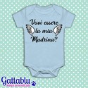 Body pagliaccetto neonato, bimbo e bimba, Vuoi essere la mia madrina? Azzurro!