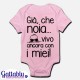 Body pagliaccetto neonato, bimba, Già che noia vivo ancora con i miei! Rosa!