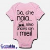 Body pagliaccetto neonato, bimba, Già che noia vivo ancora con i miei! Rosa!
