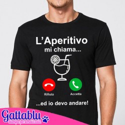 T-shirt uomo L'Aperitivo mi chiama... ed io devo andare!