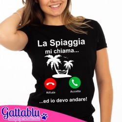 T-shirt donna La Spiaggia mi chiama... ed io devo andare!