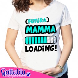 T-shirt Futura Mamma Loading, idea regalo divertente per gravidanza! Scritte color tiffany!