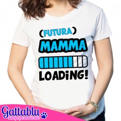 T-shirt Futura Mamma Loading, idea regalo divertente per gravidanza! Scritte azzurre!
