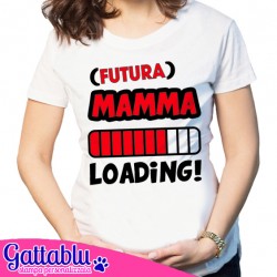 T-shirt Futura Mamma Loading, idea regalo divertente per gravidanza! Scritte rosse!