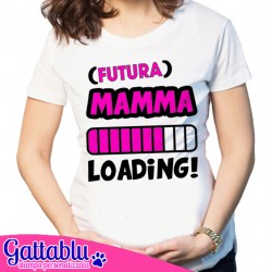 T-shirt Futura Mamma Loading, idea regalo divertente per gravidanza! Scritte fucsia!