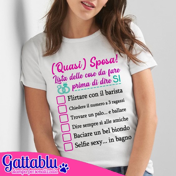 T-shirt donna Addio al Nubilato Quasi Sposa, lista PERSONALIZZABILE delle  cose da fare prima di dire sì!