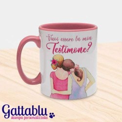 Tazza mug color 11 oz Vuoi essere la mia Testimone? Idea regalo per Addio al Nubilato e Matrimonio!