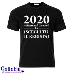  T-shirt uomo 2020 written and directed by PERSONALIZZATA CON IL NOME DEL REGISTA CHE VUOI TU! Idea regalo divertente, 2020!